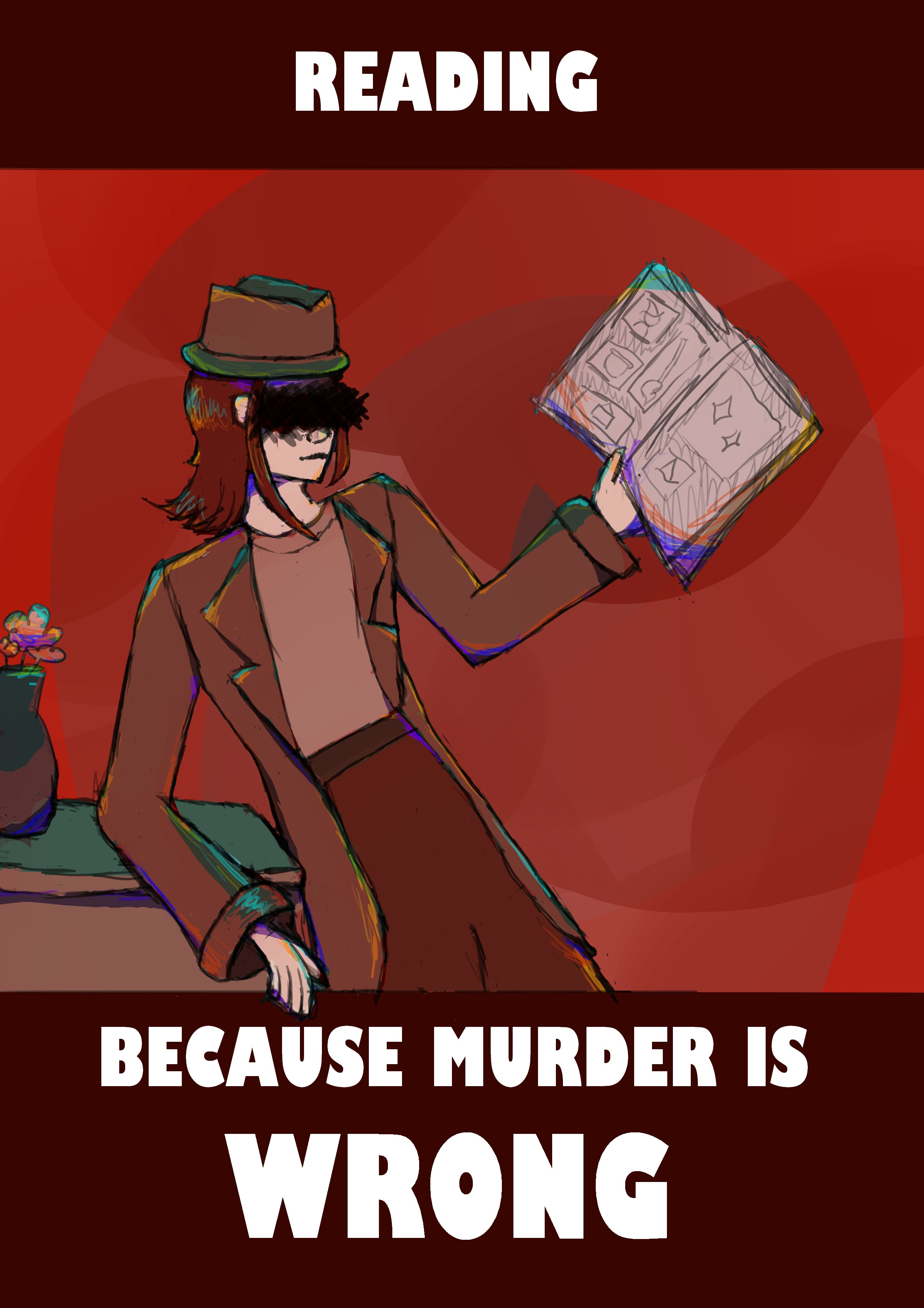 Poster of Kate reading instead of doing a felony!